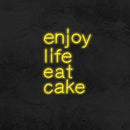 ENJOY LIFE EAT CAKE