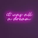 IT WAS ALL DREAM