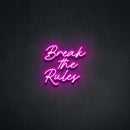BREAK THE RULES