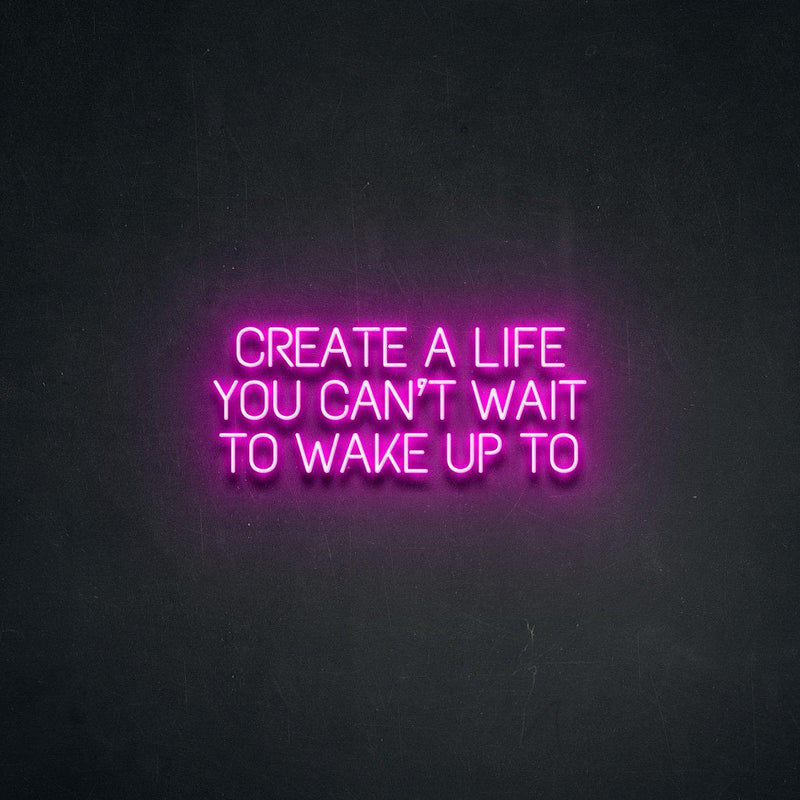 CREATE A LIFE