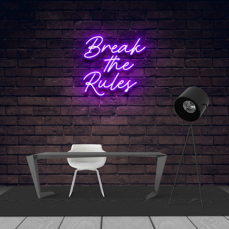 BREAK THE RULES