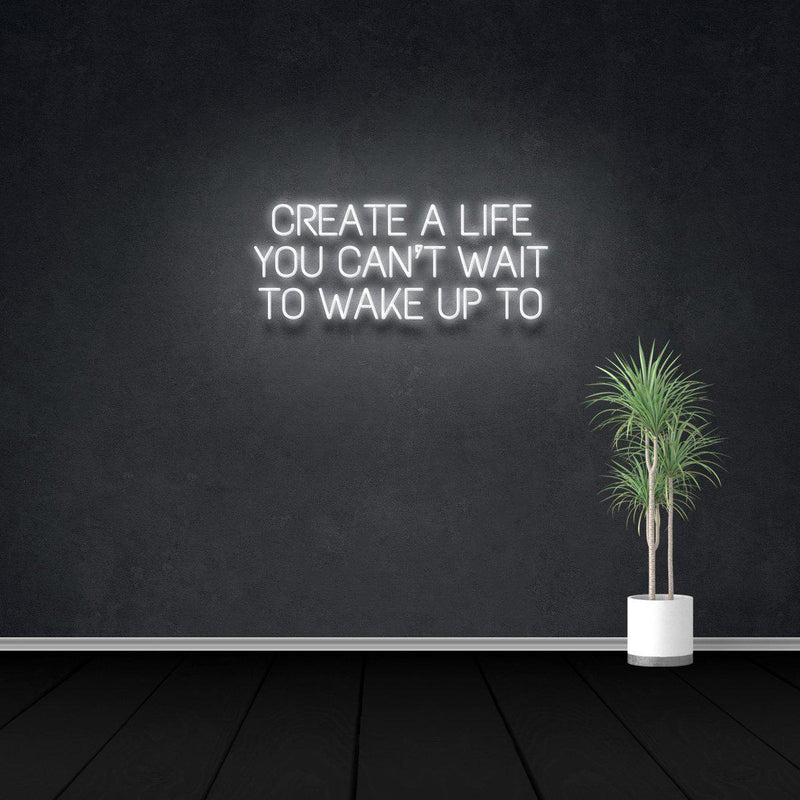 CREATE A LIFE