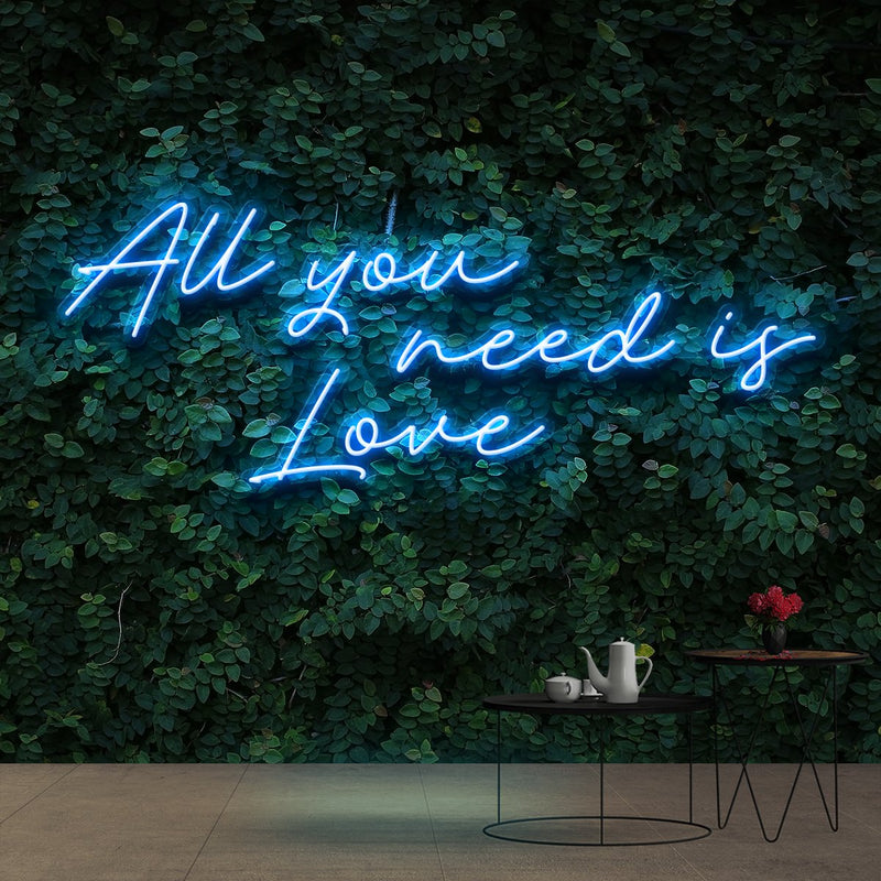 ALL YOU NEED IS LOVE