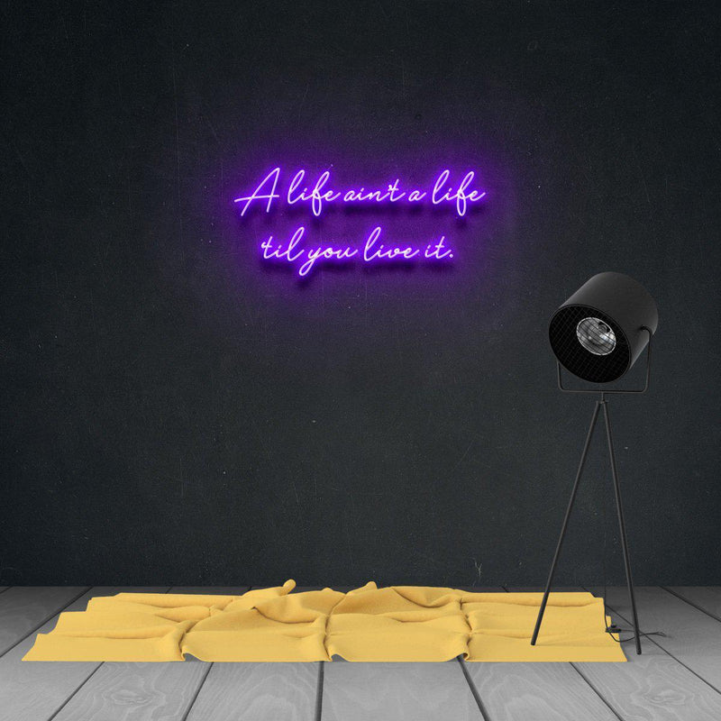 A LIFE AIN'T A LIFE