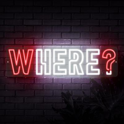 WHERE?